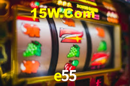 e55: Seu Cassino Premiado com Pagamentos Rápidos