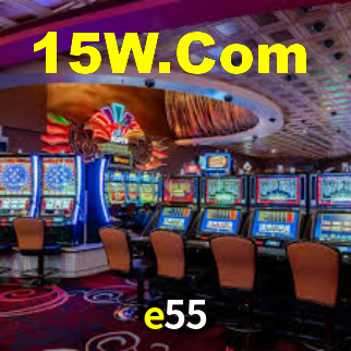 e55,e55.com