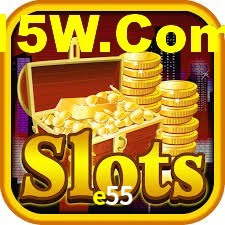 e55,e55.com